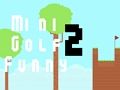 Gioco Minigolf divertente 2  in linea