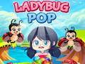 Gioco Coccinella Pop  in linea