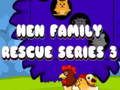 Gioco Hen Family Rescue Serie 3  in linea