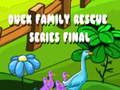 Gioco Duck Family Rescue Series finale  in linea