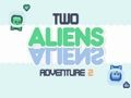 Gioco Due Alieni Avventura 2  in linea