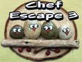 Gioco Chef Fuga 3  in linea