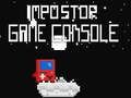 Gioco Console di gioco impostore  in linea