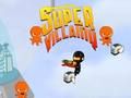 Gioco Super malvagio  in linea
