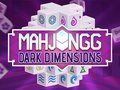 Gioco Mahjongg Dimensioni Oscure  in linea
