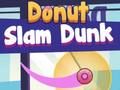 Gioco Ciambella Slam Dunk  in linea