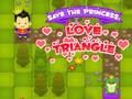 Gioco Salva il triangolo amoroso della principessa  in linea