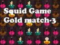 Gioco Squid Game Gold Match-3 in linea