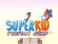 Gioco Salto perfetto Super Kid  in linea