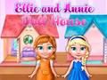 Gioco La casa delle bambole di Ellie e Annie  in linea