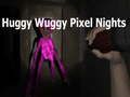 Gioco Hugy Wuggy Pixel Nights in linea