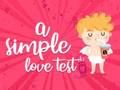 Gioco Un semplice test d'amore  in linea