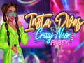 Gioco Insta Divas Crazy Neon Party in linea