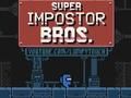 Gioco Super impostore Bros  in linea