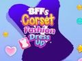 Gioco BFFs corsetto moda vestire  in linea