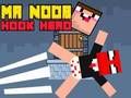 Gioco Il signor Noob Hook Hero  in linea