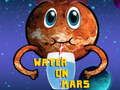 Gioco Acqua su Marte  in linea