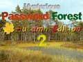Gioco Edizione autunnale misteriosa della foresta delle password 2  in linea
