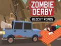 Gioco Zombie Derby Strade a blocchi  in linea