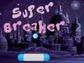 Gioco Super Breaker in linea