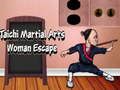 Gioco Fuga della donna di arti marziali di Taichi  in linea