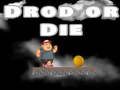 Gioco Cadi o muori  in linea