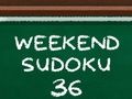 Gioco Sudoku del fine settimana 36  in linea