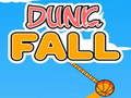 Gioco Dunk Fall in linea