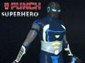 Gioco Pugno Supereroe  in linea