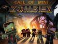 Gioco Il richiamo del mini zombi  in linea