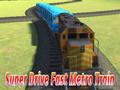Gioco Treno della metropolitana veloce super drive  in linea