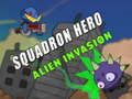Gioco Squadron Hero: Invasione aliena  in linea