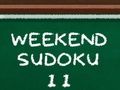 Gioco Sudoku del fine settimana 11  in linea