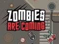 Gioco Gli zombi stanno arrivando  in linea