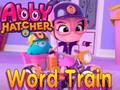 Gioco Treno di parole di Abby Hatcher  in linea