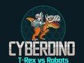 Gioco CyberDino: T-Rex vs Robot  in linea