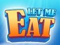 Gioco Lasciami mangiare  in linea
