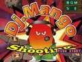 Gioco Dj. Tiro al mango  in linea