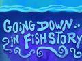 Gioco Scendendo in Fishstory  in linea