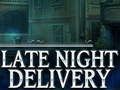 Gioco Consegna a tarda notte  in linea