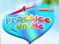 Gioco Esercitati su di me  in linea