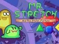 Gioco Sig. Stretch e la fortuna rubata  in linea