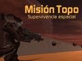 Gioco Mission Topo: Supervivencia Espacial  in linea