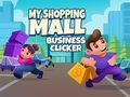 Gioco Il mio clicker aziendale del centro commerciale  in linea