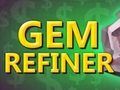 Gioco Raffinatore di gemme  in linea