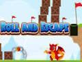 Gioco Rotola e scappa  in linea