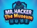 Gioco Signor Hacker La caccia al museo  in linea
