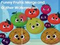 Gioco Frutti divertenti: unisci e raccogli l'anguria  in linea