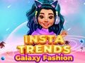 Gioco Tendenze Insta Galaxy Moda  in linea