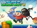 Gioco Super Cipolla Ragazzo 2  in linea